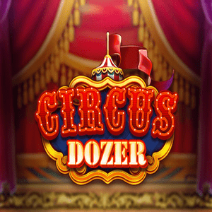 CIRCUS DOZER
